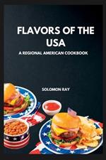 Flavors of the USA: A Regional American Cookbook