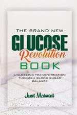 The Brand New Glucose Revolution Book: Unlocking Transformation through Blood Sugar Balance