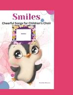 Smiles: Cheerful Songs for Children's Choir