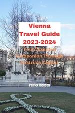 Vienna Travel Guide 2023-2024: Your Essential Companion Through Austria's Capital