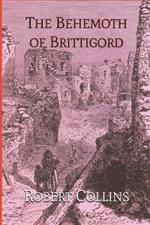 The Behemoth of Brittigord