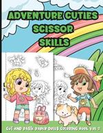 Scissor Skills Adventure Cuties: Color Cut and Paste Play Dress Up Vol 2.