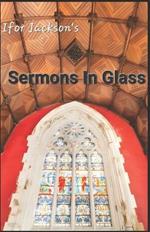 Sermons In Glass: The Robert Davis Memorial Window in the English Presbyterian Church Menai Bridge