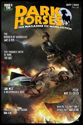 Dark Horses: The Magazine of Weird Fiction No. 20: September 2023 - Carol Willis,Douglas Gwilym,Gary Every - cover