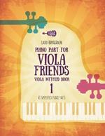 Piano Part for Viola Friends Viola Method Book 1: 41 Simplified Piano Parts
