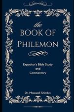 The Book of Philemon: The Expositor's Bible Study and Commentary