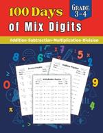 100 Days of Mix Digits for Grade 3-4: Addition-Subtraction-Multiplication-Division