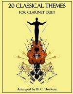 20 Classical Themes for Clarinet Duet