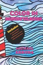 Color in Mindfulness: A coloring book for practicing mindfulness