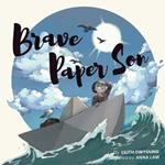 Brave Paper Son