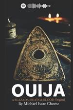 Ouija: A Blazada Beats & Blood Original