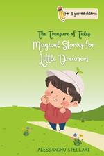 The Treasure of Tales: Magical Stories for Little Dreamers