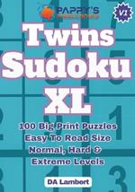 Pappy's Twins Sudoku XL: Puzzles With Big Print