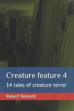 Creature feature 4: 14 tales of creature terror