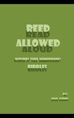 Reed Allowed / Read Aloud: Witches thee (Which is the) Homophone? Riddles