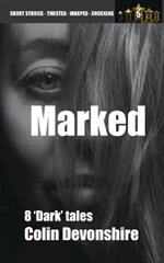 Marked: Dark Short Stories