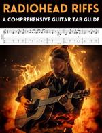 Radiohead Riffs: A Comprehensive Guitar Tab Guide