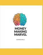 Money Making Marvel