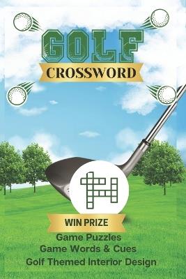 Golf Crossword Puzzles: 100 Engaging Games with Fresh Clues and Exclusive Content - Brainwave Adventures,David Taylor - cover