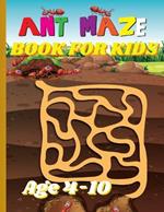 Ant Maze Book For Kids: Exploring Ant Mazes: An Interactive Puzzle Book for Kids