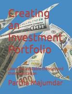 Creating an Investment Portfolio: Learn the available theories and their application
