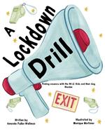 A Lockdown Drill: What Does it Mean?