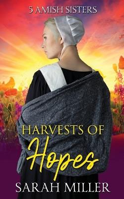 Harvests of Hopes - Sarah Miller - cover