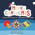 Merry Christmas Maligayang Pasko at Manigong Bagong Taon A Children's Story and Coloring Book