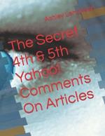 The Secret 4th & 5th Yahoo! Comments On Articles