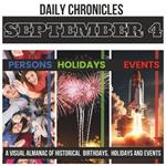 Daily Chronicles September 4: A Visual Almanac of Historical Events, Birthdays, and Holidays