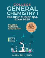 General Chemistry I Multiple Choice Q & A Exam Prep