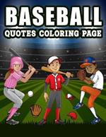 Baseball Quotes Coloring Page: The Funniest Baseball Quotes For Baseball Lover Family And Friends!