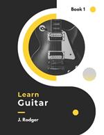 Learn Guitar: Book 1