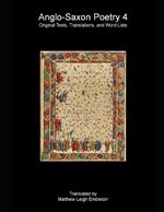 Anglo-Saxon Poetry 4: Original Texts, Translations, and Word Lists