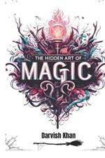 The Hidden Art of Magic: Wizardry tutorials