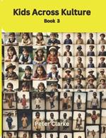 Kids Across Kulture - Book 3