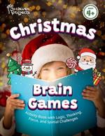 Christmas Brain Games: Activity Book with 74 pages of Logic, Thinking, Focus, and Spatial Challenges for Kids 4+ Years Old
