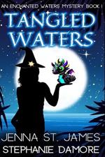 Tangled Waters: A paranormal cozy mystery