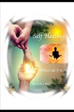 Self healing - Where do I start?