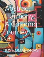 Abstract Harmony: A Coloring Journey