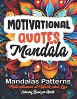 Motivate & Relax: Quotes Coloring Book: Find Calmness & Creativity: Large Print 8.5 x 11 inches