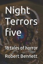 Night Terrors five: 18 tales of horror