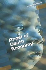 Angel of Death Economy