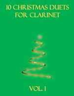10 Christmas Duets for Clarinet: Volume 1