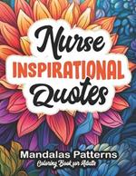 Coloring Inspiration for Nurses: Quotes & Patterns for Relaxation