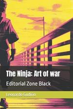 The Ninja: Art of war