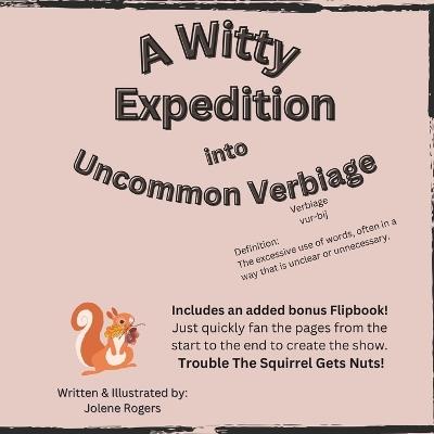 A Witty Expedition into Uncommon Verbiage - Jolene Rogers - cover