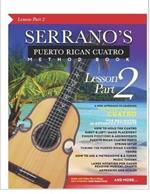 SERRANO'S Puerto Rican Cuatro Method Book (Lesson) Part 2
