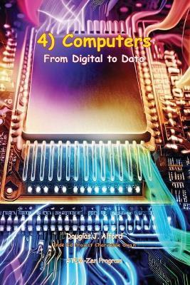 4) Computers From Digital to Data - Douglas J Alford - cover