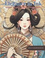 Elegance in Ink: Asian Traditional Wardrobes Coloring Book